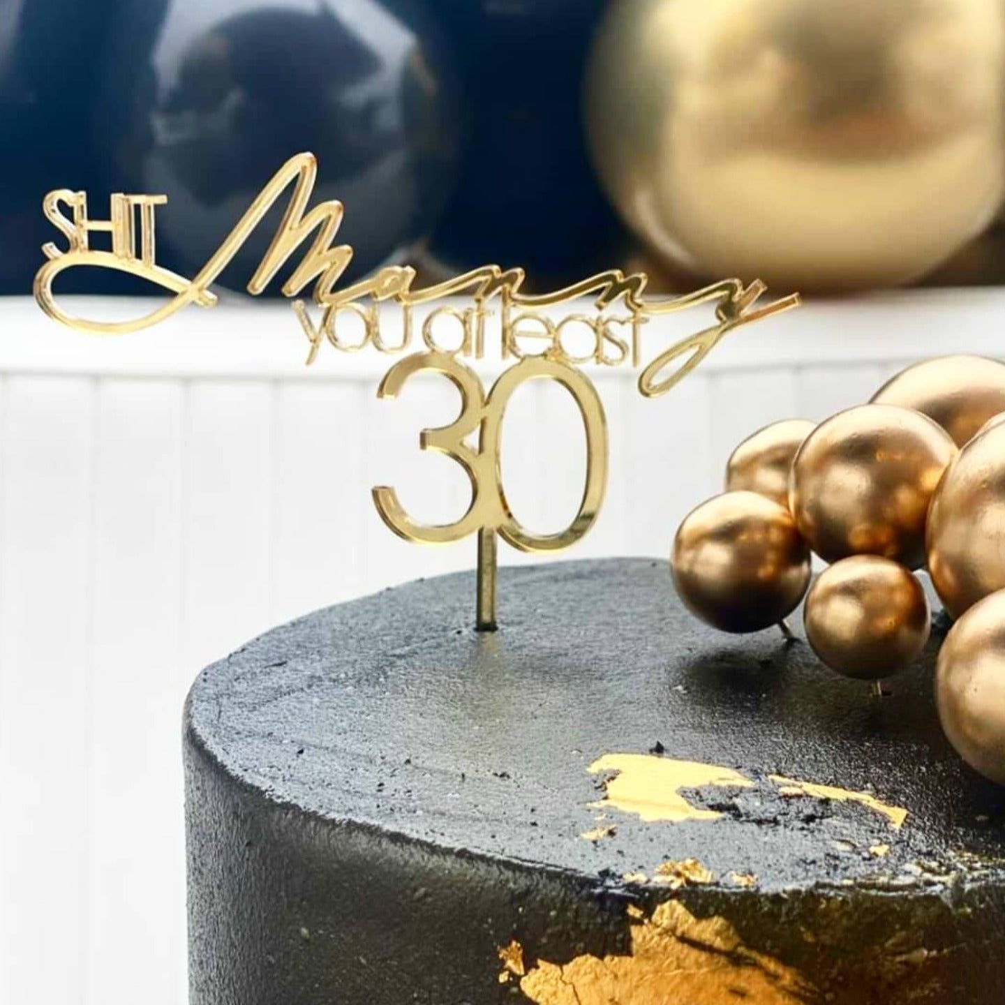 S*!# You At least Cake Topper by Gently Made