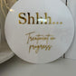 Shh treatment in progress room sign by Gently Made