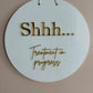 Shh treatment in progress room sign alternate view