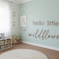 Hello little wild flower Script Quote by Gently Made