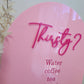 3D Thirsty Acrylic Drinks Menu personalised detail